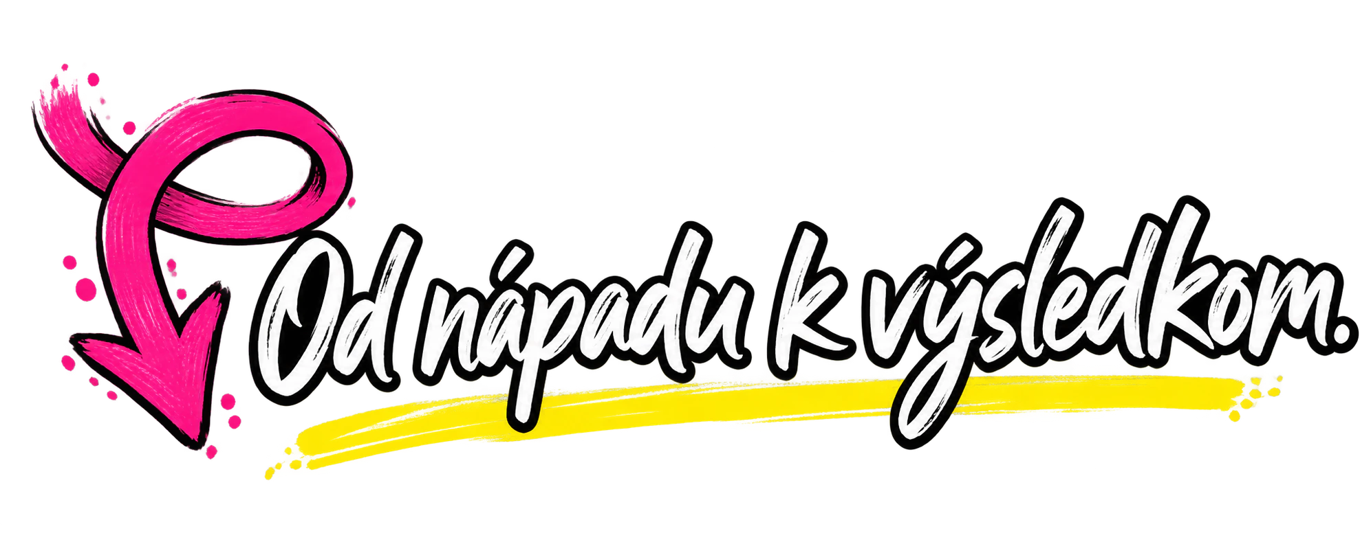 Od nápadu k výsledkom.